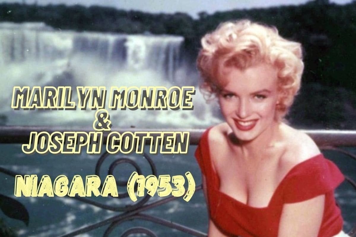 Marilyn Monroe smiling in a red dress with Niagara Falls in the background, text overlay reads "Marilyn Monroe & Joseph Cotten, Niagara (1953).